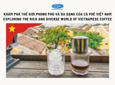 Khám phá thế giới phong phú và đa dạng của cà phê Việt Nam