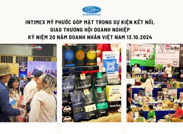 [13.10.2024] Intimex Mỹ Phước tham gia sự kiện Giao thương hội doanh nghiệp Kỷ niệm 20 năm Doanh Nhân Việt Nam