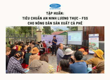 Tập huấn bổ sung tiêu chuẩn an ninh lương thực (FSS) - Initmex Mỹ Phước