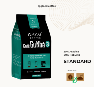 Cà phê hạt rang GLOCAL COFFEE Café Gu Nhà 3 (20% Arabica & 80% Robusta)