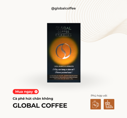 Cà phê rang xay hút chân không 50% Arabica 50% Robusta - GLOBAL COFFEE SPECIAL 250G
