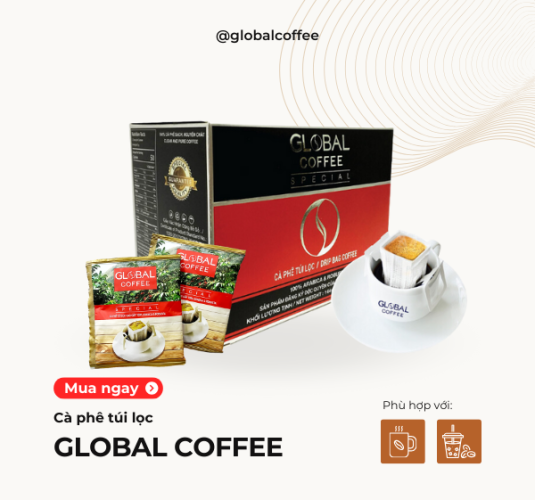 GLOBAL COFFEE - CÀ PHÊ TÚI LỌC SPECIAL